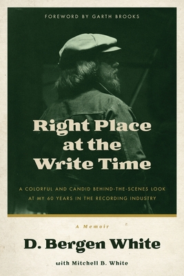 Right Place at the Write Time - D. Bergen White