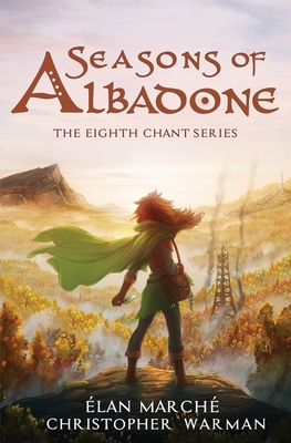 Seasons of Albadone - Christopher Warman