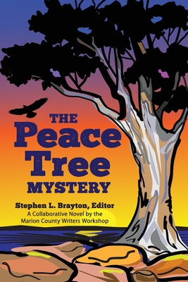 Coperta cărții 'The Peace Tree Mystery - Stephen L. Brayton'