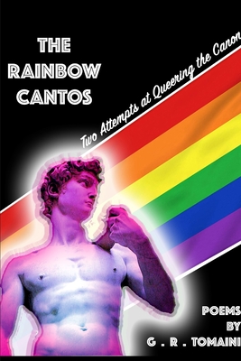 The Rainbow Cantos - G. R. Tomaini