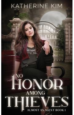 Coperta cărții 'No Honor Among Thieves - Katherine Kim'