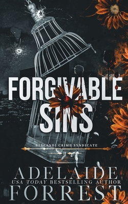 Forgivable Sins - Special Edition - Adelaide Forrest