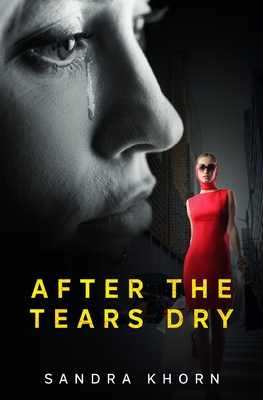 After the Tears Dry - Sandra K-horn