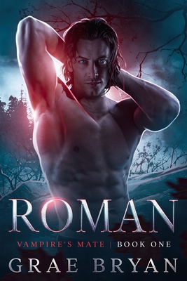 Roman: An MM Paranormal Romance - Grae Bryan