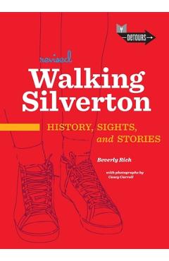 Coperta cărții 'Walking Silverton: History, Sights and Stories - Beverly Rich'