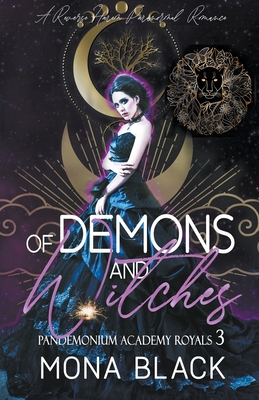 Of Demons and Witches: a Reverse Harem Paranormal Romance - Mona Black