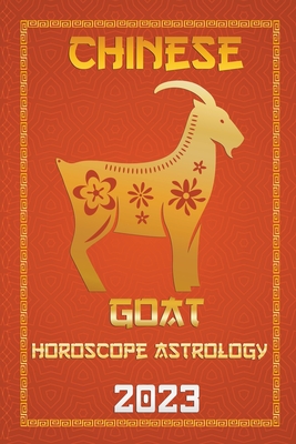 Goat Chinese Horoscope 2023 - Ichinghun Fengshuisu