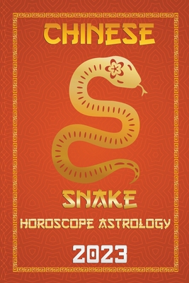 Snake Chinese Horoscope 2023 - Ichinghun Fengshuisu