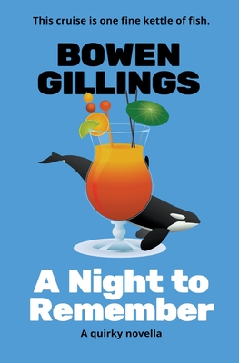 A Night to Remember - Bowen Gillings