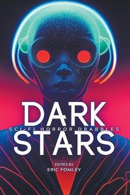 Dark Stars - Eric Fomley