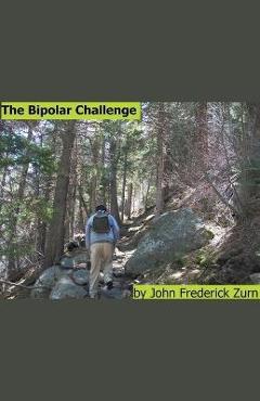 Coperta cărții 'The Bipolar Challenge - John Frederick Zurn'
