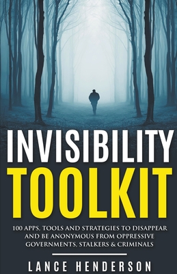 The Invisibility Toolkit - Lance Henderson