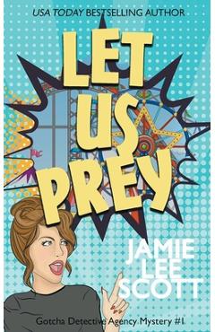 Coperta cărții 'Let Us Prey - Jamie Lee Scott'