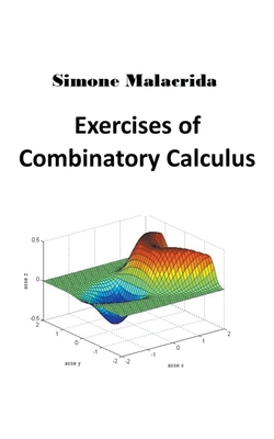 Exercises of Combinatory Calculus - Simone Malacrida
