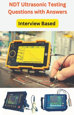 Ultrasonic Testing interview Questions and Answers - Chetan Singh