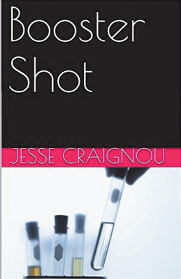 Booster Shot - Jesse Craignou
