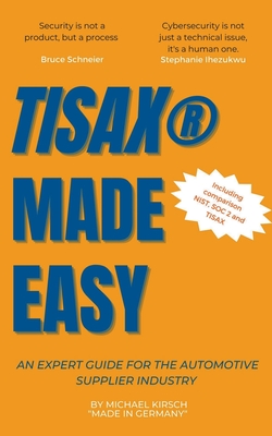 TISAX Made Easy - Michael Kirsch