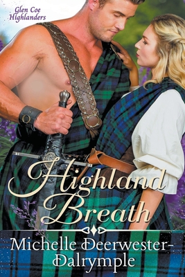 Highland Breath - Michelle Deerwester-dalrymple