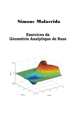 Exercices de Géométrie Analytique de Base - Simone Malacrida