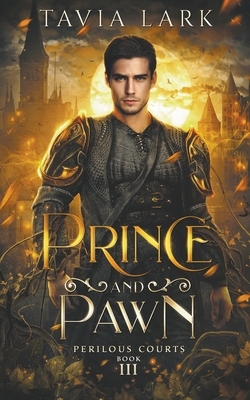 Prince and Pawn - Tavia Lark