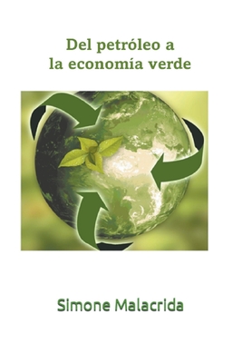 Del petróleo a la economía verde - Simone Malacrida