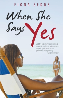 When She Says Yes - Fiona Zedde