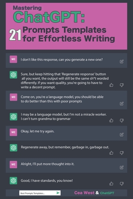 Mastering ChatGPT: 21 Prompts Templates for Effortless Writing - Cea West