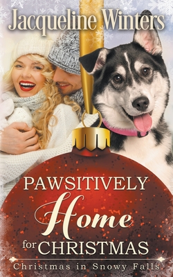 Coperta cărții 'Pawsitively Home for Christmas - Jacqueline Winters'
