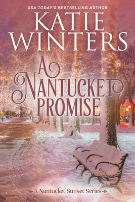 A Nantucket Promise - Katie Winters