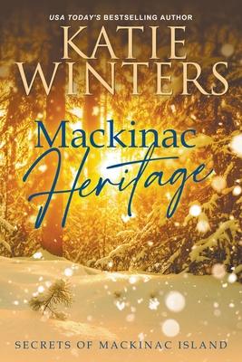 Mackinac Heritage - Katie Winters