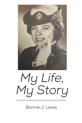 My Life, My Story - Bonnie Lewis