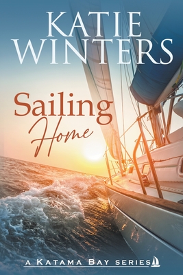 Sailing Home - Katie Winters