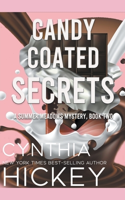 Coperta cărții 'Candy-Coated Secrets - Cynthia Hickey'