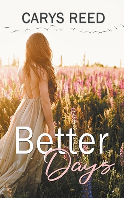 Better Days - Carys Reed