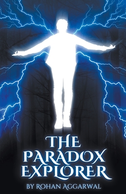 The Paradox Explorer - Rohan Aggarwal
