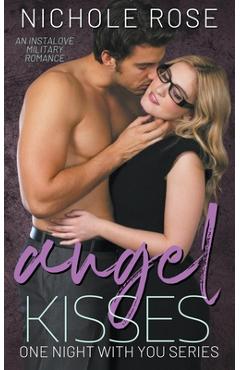 Coperta cărții 'Angel Kisses - Nichole Rose'