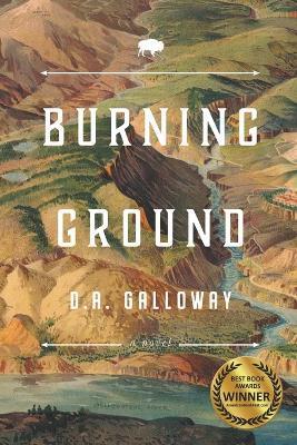 Burning Ground - D. A. Galloway