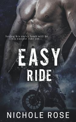 Easy Ride - Nichole Rose