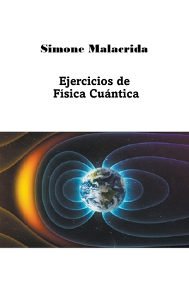 Ejercicios de Física Cuántica - Simone Malacrida
