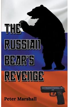 Coperta cărții 'The Russian Bear's Revenge - Peter Marshall'