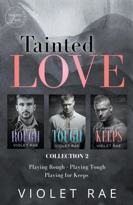 Tainted Love - Collection 2 - Violet Rae