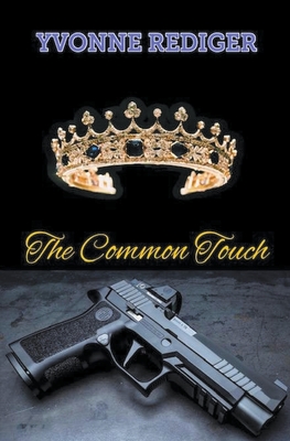 The Common Touch - Yvonne Rediger