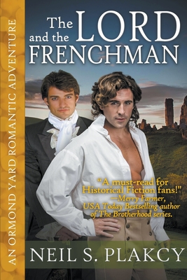 The Lord and the Frenchman - Neil S. Plakcy