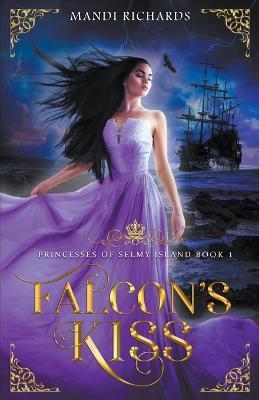 Falcon's Kiss - Mandi Richards