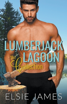 Lumberjack Lagoon the Collection - Elsie James