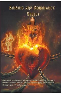 Coperta cărții 'Binding and Dominance Spells - Asamod Ka'