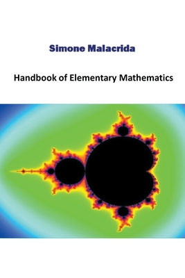Handbook of Elementary Mathematics - Simone Malacrida