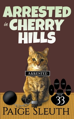 Arrested in Cherry Hills - Paige Sleuth