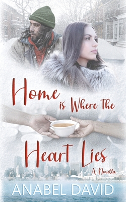 Home Is Where The Heart Lies - Anabel David