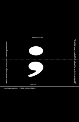 The Semicolon - Jan Rothschein